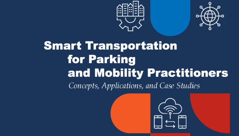 Cover for Smart Transportation for Parking and Mobility Practitioners: Concepts, Applications and Case Studies