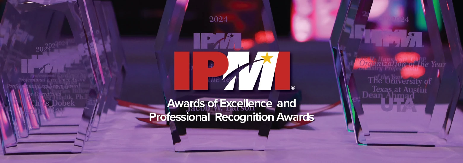 2024 IPMI Awards of Excellence and Professional Recognition Awards