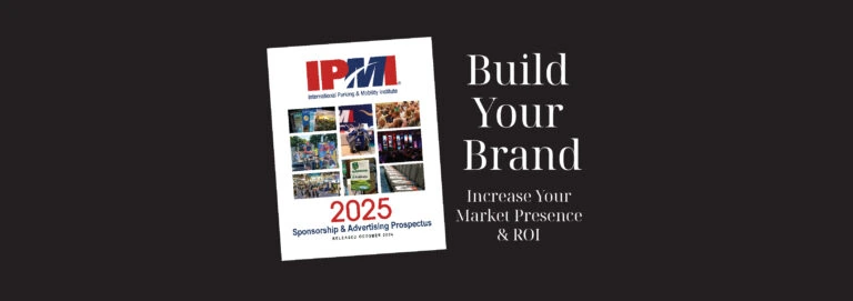 IPMI 2025 Sponsorship & Advertising Prospectus; Build Your Brand to Increase Your Market Presence & ROI