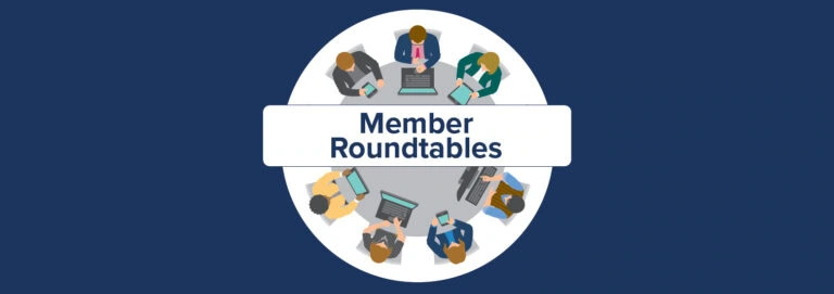 Member Roundtable chats