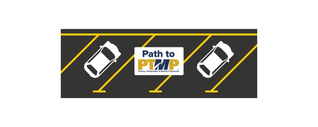 PTMP Certification - International Parking & Mobility Institute