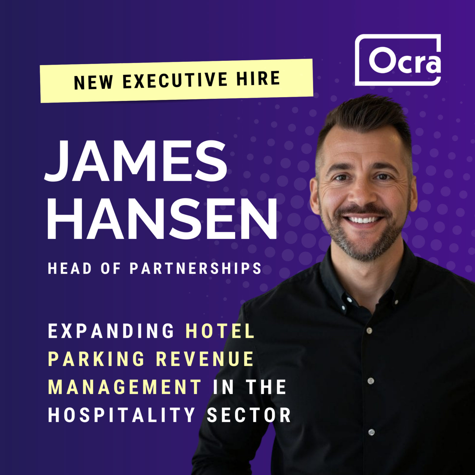 Ocra (logo) Appoints James Hansen (headshot) As Head of Partnerships To Accelerate Hotel Sector Growth