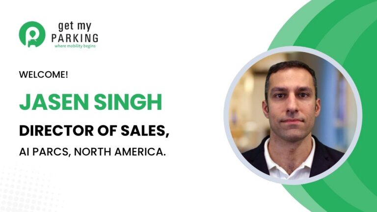 Get My Parking Appoints Jasen Singh Director of Sales, AI PARCS, North America
